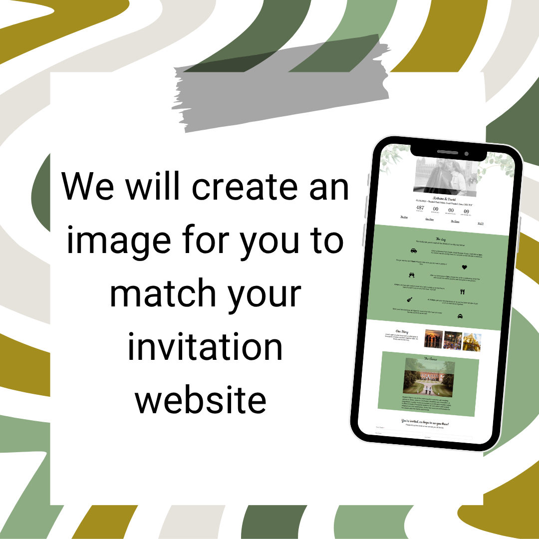 We will create an image for you to match your invitation website